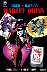Harley Quinn: Mad Love -  Paul Dini