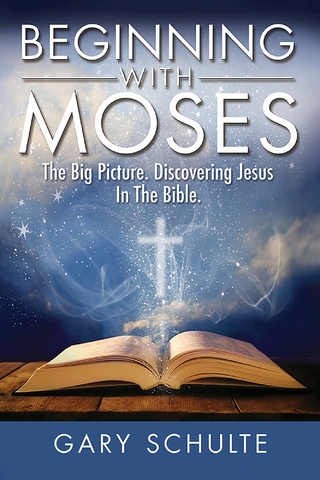 Beginning With Moses