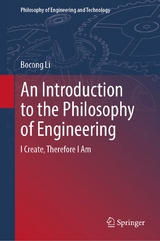 An Introduction to the Philosophy of Engineering - Bocong Li