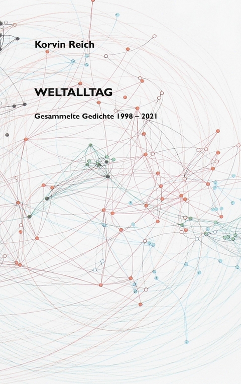 Weltalltag -  Korvin Reich