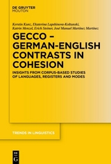 GECCo - German-English Contrasts in Cohesion - Kerstin Kunz, Ekaterina Lapshinova-Koltunski, Jos&eacute; Manuel Mart&iacute;nez Mart&iacute;nez, Katrin Menzel, Erich Steiner