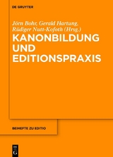 Kanonbildung und Editionspraxis - 