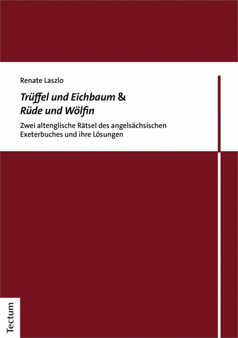 Tr&uuml;ffel und Eichbaum & R&uuml;de und W&ouml;lfin - Renate Laszlo