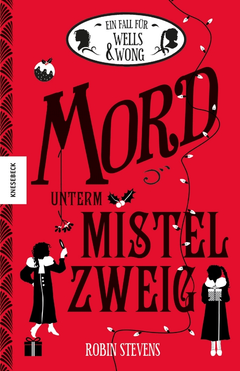 Mord unterm Mistelzweig - Robin Stevens