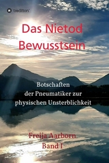 Das Nietod Bewusstsein - Freija Aarborn