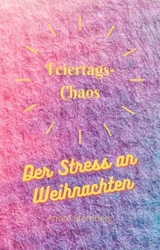 Feiertags-Chaos - Andre Sternberg