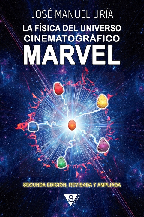 La f&iacute;sica del Universo Cinematogr&aacute;fico Marvel - Jos&eacute; Manuel Ur&iacute;a