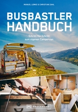 Das Busbastler Academy Handbuch - Manuel Lemke, Christian Zahl