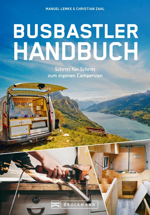 Das Busbastler Academy Handbuch - Manuel Lemke, Christian Zahl