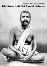 Die Botschaft Sri Ramakrishnas - Swami Nikhilananda