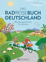 Das Radreisebuch Deutschland - Thorsten Br&ouml;nner