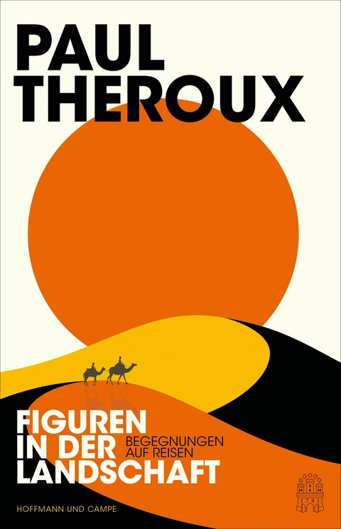 Figuren in der Landschaft -  PAUL THEROUX