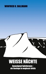 Wei&szlig;e N&auml;chte - Winfried K. Dallmann