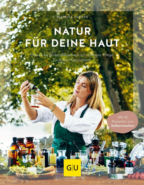 Natur f&uuml;r deine Haut - Mareike Peters