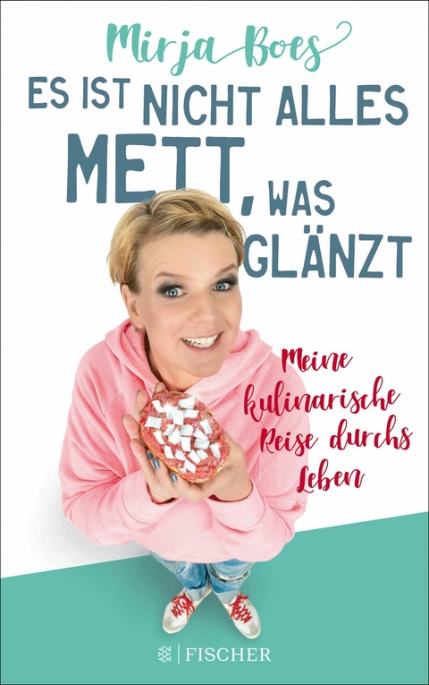 Es ist nicht alles Mett, was gl&auml;nzt - Mirja Boes