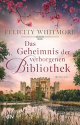 Das Geheimnis der verborgenen Bibliothek - Felicity Whitmore