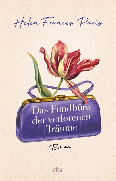 Das Fundb&uuml;ro der verlorenen Tr&auml;ume - Helen Frances Paris