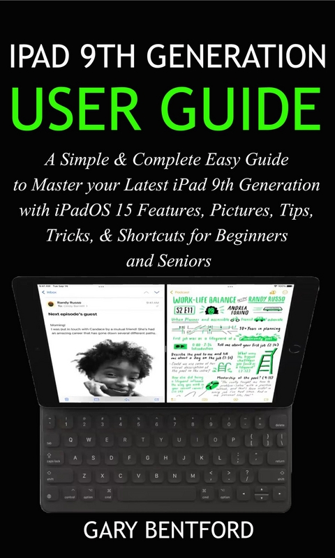iPad 9th Generation User Guide - Bentford Gary