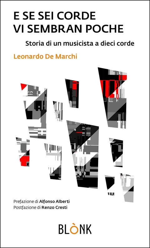 E se sei corde vi sembran poche - Leonardo De Marchi