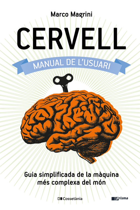 Cervell: manual de l'usuari - Marco Magrini