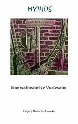Mythos - Ewgenij Naschpitz-Tumarkin