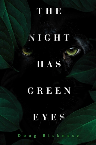 Night Has Green Eyes