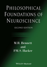 Philosophical Foundations of Neuroscience - Max R. Bennett, P. M. S. Hacker