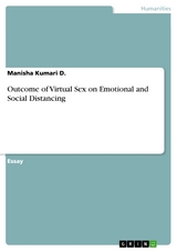 Outcome of Virtual Sex on Emotional and Social Distancing - Manisha Kumari D.