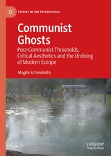 Communist Ghosts - Magda Schmukalla
