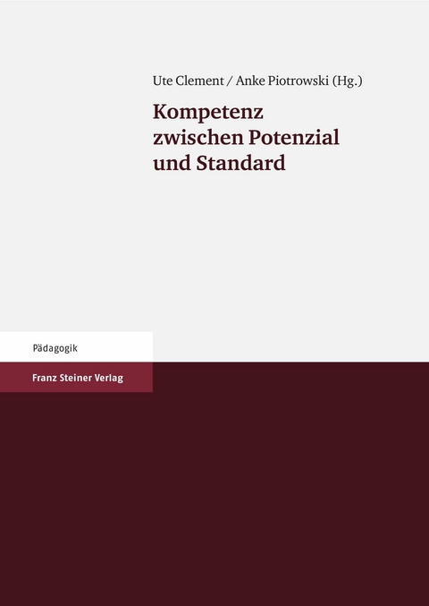 Kompetenz zwischen Potenzial und Standard - 