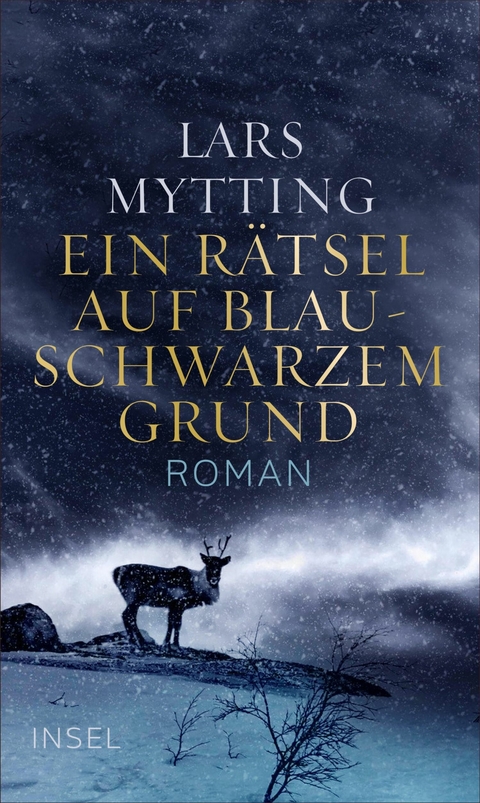 Ein R&auml;tsel auf blauschwarzem Grund - Lars Mytting