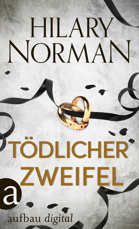 T&ouml;dlicher Zweifel - Hilary Norman