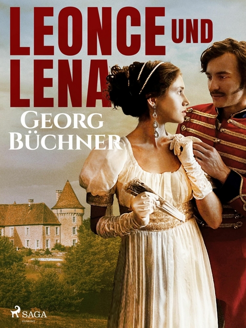 Leonce und Lena - Georg B&uuml;chner