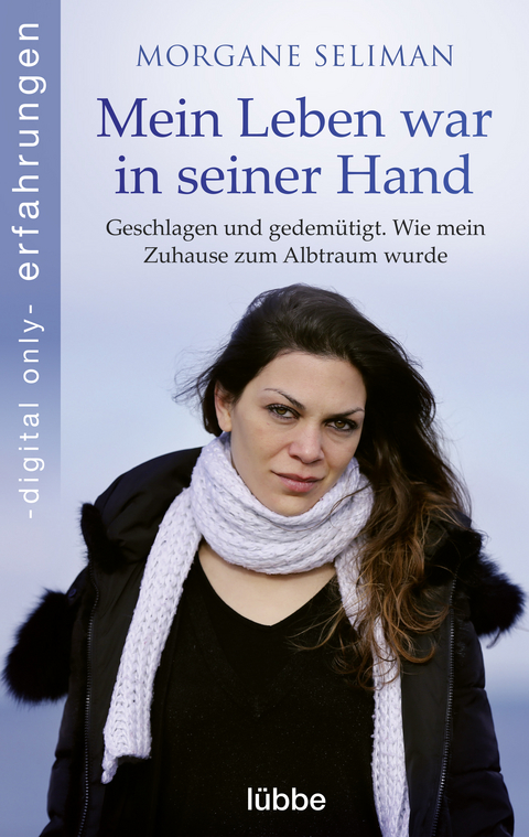 Mein Leben war in seiner Hand - Morgane Seliman