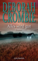 Alles wird gut - Crombie, Deborah