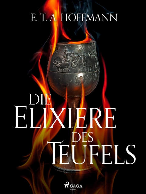 Die Elixiere des Teufels -  E.T.A. Hoffmann
