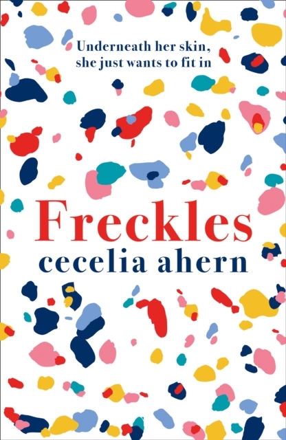 Freckles -  Cecelia Ahern