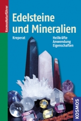 Edelsteine und Mineralien - Kreperat, Josef P