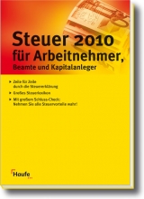 Steuer 2010 f&uuml;r Arbeitnehmer, Beamte und Kapitalanleger - Willi Dittmann, Gerhard Geckle, Dieter Haderer, R&uuml;diger Happe
