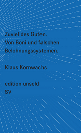 Zuviel des Guten - Klaus Kornwachs