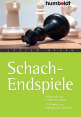 Schach-Endspiele - L&aacute;szl&oacute; Orb&aacute;n