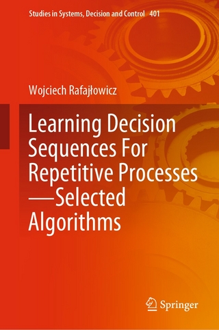 Learning Decision Sequences For Repetitive Processes—Selected Algorithms