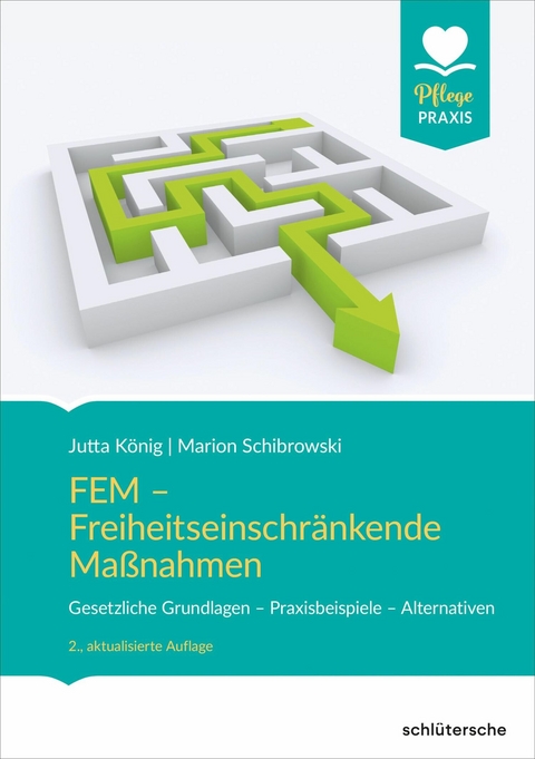 FEM - Freiheitseinschr&auml;nkende Ma&szlig;nahmen - Jutta K&ouml;nig, Marion Schibrowski