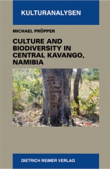 Culture and Biodiversity in Central Kavango, Namibia - Michael Pr&ouml;pper