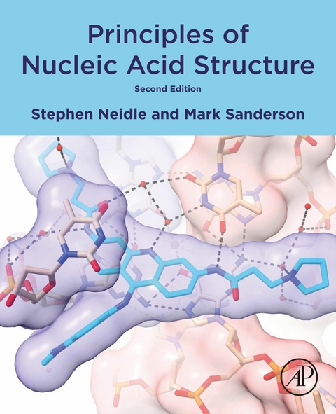 Principles of Nucleic Acid Structure -  Stephen Neidle,  Mark Sanderson