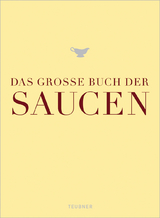 Das gro&szlig;e Buch der Saucen