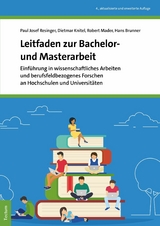 Leitfaden zur Bachelor- und Masterarbeit -  Paul Josef Resinger,  Dietmar Knitel,  Robert Mader,  Hans Brunner