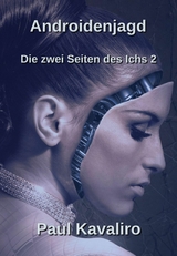 Androidenjagd - Paul Kavaliro