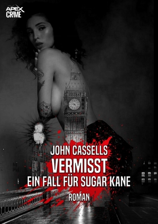 VERMISST - EIN FALL FÜR SUGAR KANE