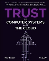 Trust in Computer Systems and the Cloud - Mike Bursell